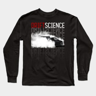 Drift Science Drift Car Design Long Sleeve T-Shirt